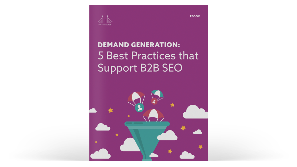 Demand Generation 5 best Practices that Support SEO